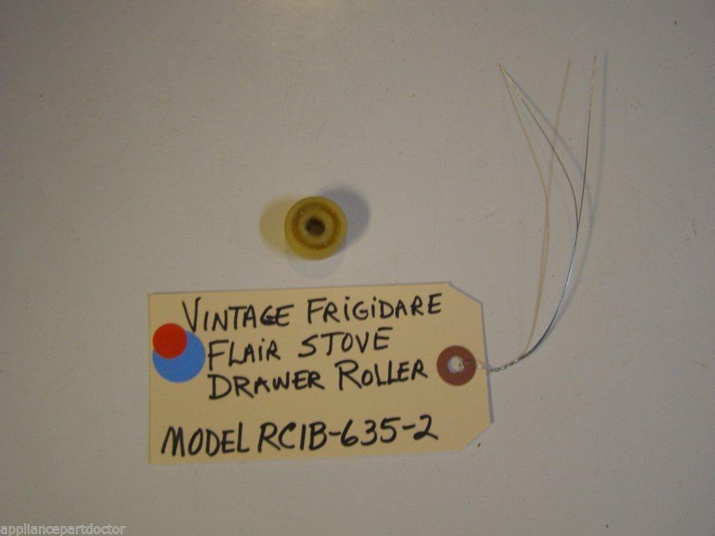 Model RCIB-635-2 Vintage Frigidaire Flair Stove Drawer Roller used Model RCIB-635-2 Vintage Frigidaire Flair Stove Drawer Roller used